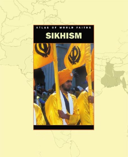Sikhism (Atlas of World Faiths) by Jane Bingham