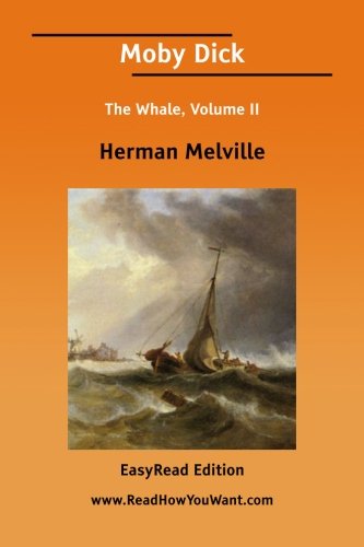 Moby Dick The Whale by Herman Melville