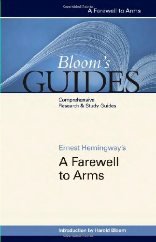 Ernest Hemingway's A Farewell to Arms by Harold Bloom