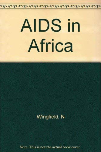 AIDS in Africa: Its present and future impact by Tony Barnett