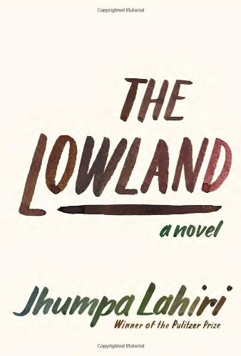 The Lowland by Jhumpa Lahiri