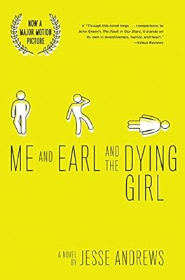 Me and Earl and the Dying Girl