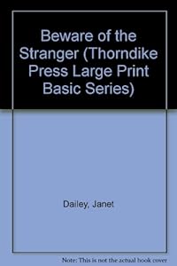 Beware of the Stranger