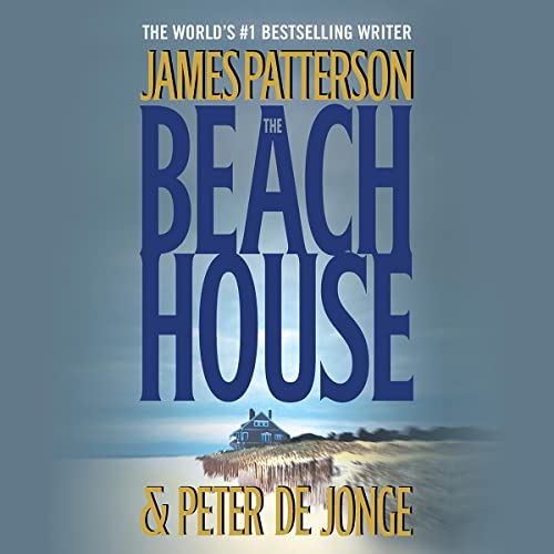 The Beach House by James Patterson