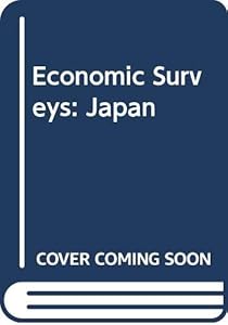 OECD Economic Surveys: Japan 1994-1995 by Organization for Economic Co-operation and Development