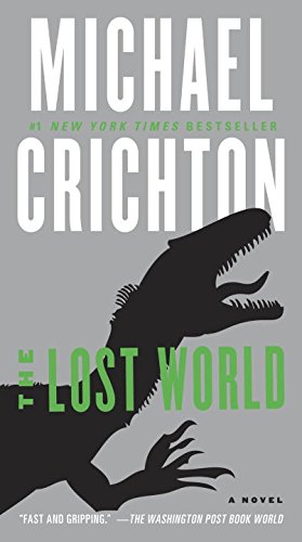 The Lost World: A Novel by Michael Crichton