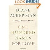 One Hundred Names for Love: A Memoir