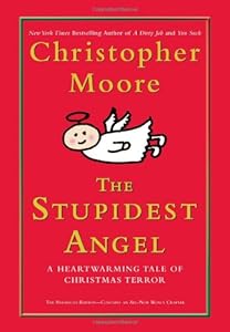 The Stupidest Angel: A Heartwarming Tale of Christmas Terror