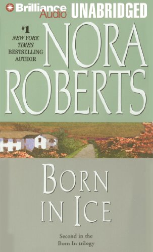 Born in Ice (Born In Trilogy) by Nora Roberts