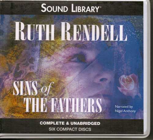 Sins Of The Fathers (An Inspector Wexford Mystery) by Ruth Rendell