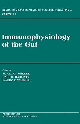 Immunophysiology of the Gut (Bristol-Myers Squibb/Mead Johnson Nutrition Symposia, 11)