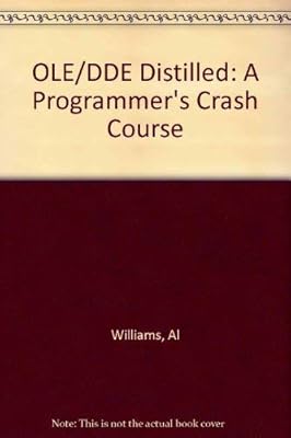 Ole 2.0 and Dde Distilled: A Programmer's Crash Course