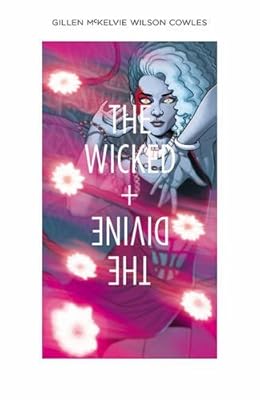 The Wicked + The Divine Volume 4: Rising Action