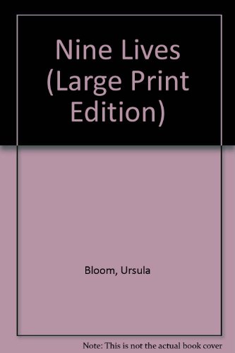 Nine Lives by Ursula Bloom