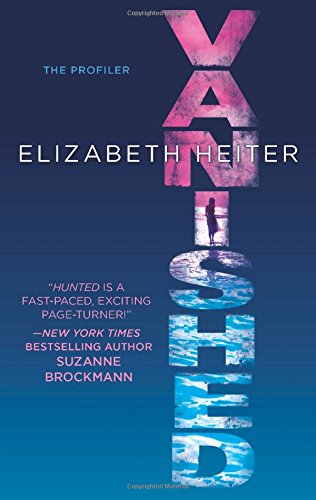 Vanished by Elizabeth Heiter