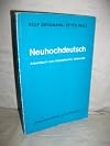 Neuhochdeutsch: Arbeitsbuch zum linguistischen Unterricht.