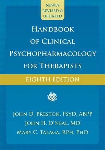 Handbook of Clinical Psychopharmacology for Therapists by John Preston