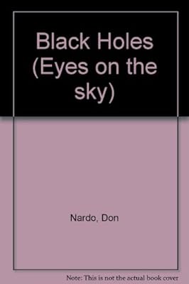 Eyes on the Sky - Black Holes