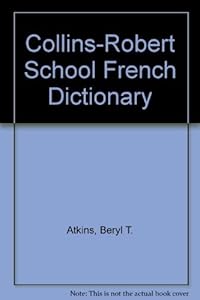 Collins Robert French School Dictionary French