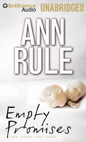 Empty Promises: And Other True Cases by Ann Rule