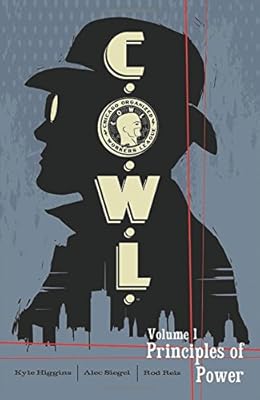 C.O.W.L. Volume 1: Principles of Power