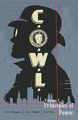 C.O.W.L. Volume 1: Principles of Power by Kyle Higgins