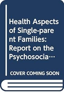 Health Aspets of Single-Parent Families