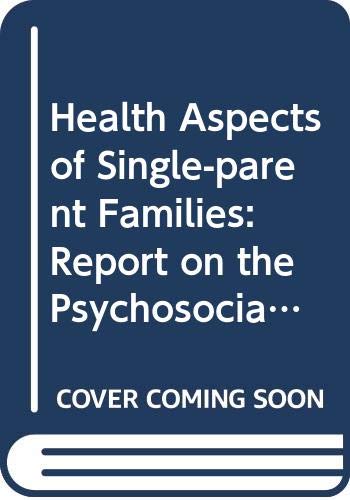 Health Aspets of Single-Parent Families by Council of Europe