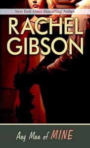 Any Man of Mine by Rachel Gibson
