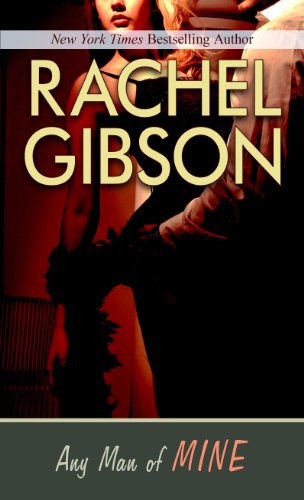 Any Man of Mine by Rachel Gibson