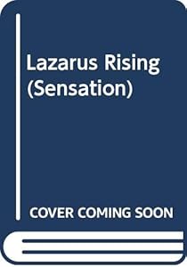 Lazarus Rising (Sensation)