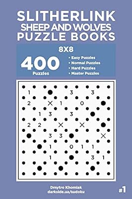 Slitherlink Sheep and Wolves Puzzle Books - 400 Easy to Master Puzzles 8x8 (Volume 1)