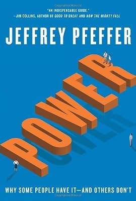 Power: Why Some People Have It and Others Don't