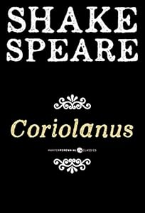 Coriolanus: A Tragedy