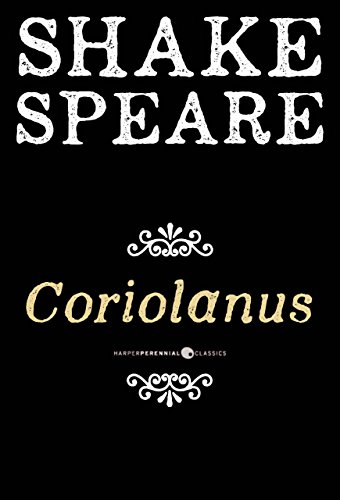 Coriolanus: A Tragedy by William Shakespeare