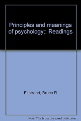 Principles and Meanings of Psychology: Readings