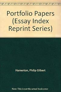 Portfolio Papers (Essay Index Reprint Series)