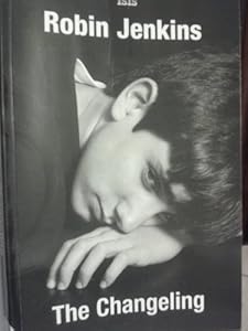 The Changeling (Isis General Fiction) by Robin Jenkins