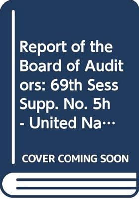 Report Of The Board Of Auditors: 69th Sess Supp. No. 5H - United Nations Population Fund