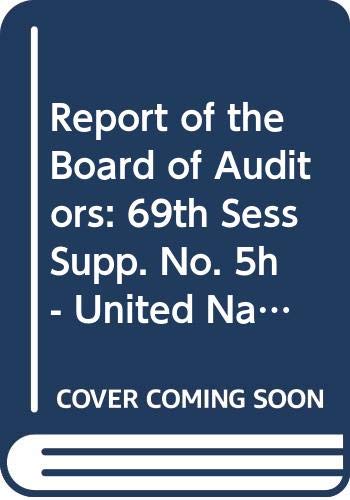 Report Of The Board Of Auditors: 69th Sess Supp. No. 5H - United Nations Population Fund by United Nations Publications