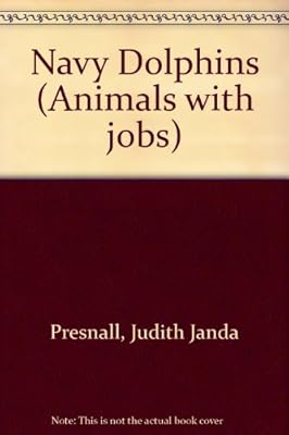 Animals with Jobs - Navy Dolphins