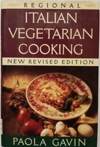 Regional Italian vegetarian cooking by Paola Gavin