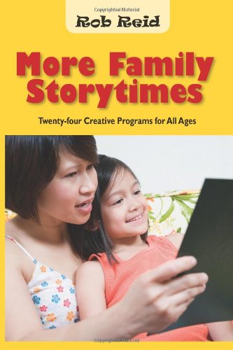 More Family Storytimes by Rob Reid