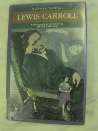 Lewis Carroll (MCV) (Bloom's Modern Critical Views) by Harold Bloom