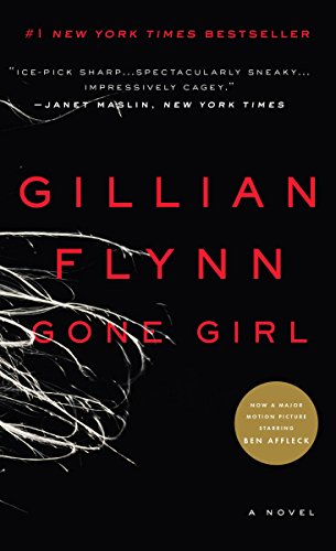 Gone Girl: A Novel by Gillian Flynn
