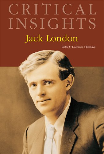 Jack London by Lawrence I Berkove