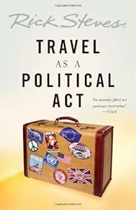 Rick Steves' travel as a political act