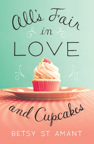 All's Fair in Love and Cupcakes by Zondervan