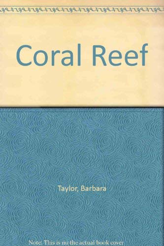 Coral Reef by Barbara Taylor
