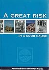 A great risk in a good cause